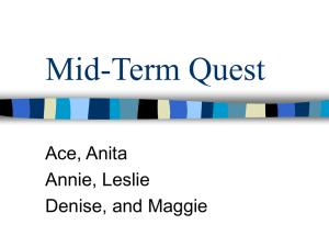 Mid-Term Quest Ace, Anita Annie, Leslie Denise, and Maggie