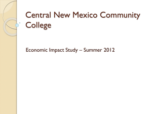 Central New Mexico Community College Economic Impact Study – Summer 2012