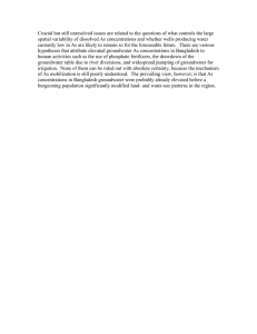 Crucial but still unresolved issues are related to the questions... spatial variability of dissolved As concentrations and whether wells producing...