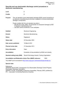 Describe and use electrostatic discharge control procedures in electronic manufacturing