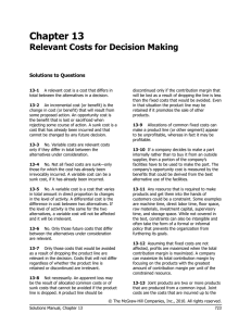 Relevant Costs: Solutions Manual for Decision Making