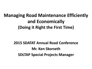 Managing Road Maintenance Efficiently and Economically