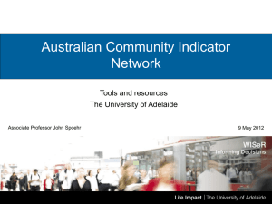 Australian Community Indicator Network Tools and resources The University of Adelaide