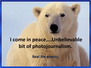 I come in peace....Unbelievable bit of photojournalism. Real life events.