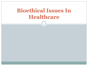Bioethical Issues In Healthcare