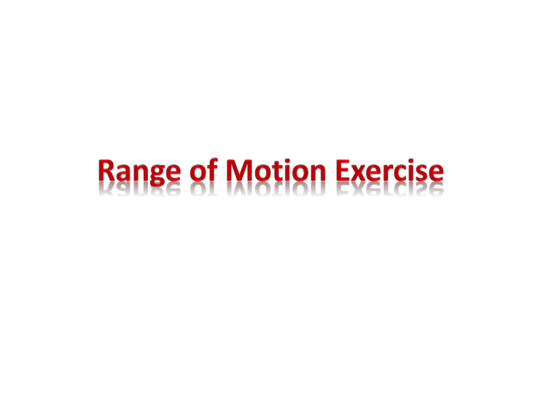 Range of Motion Exercises: Types, Indications, and Techniques