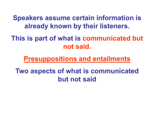 Presuppositions and Entailments in Linguistics