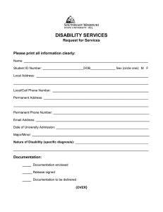 DISABILITY SERVICES Request for Services  Please print all information clearly: