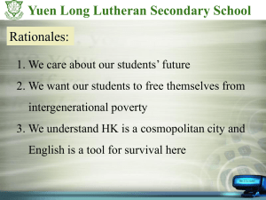 Yuen Long Lutheran Secondary School Rationales: