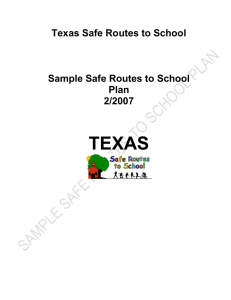 TEXAS  Texas Safe Routes to School Sample Safe Routes to School