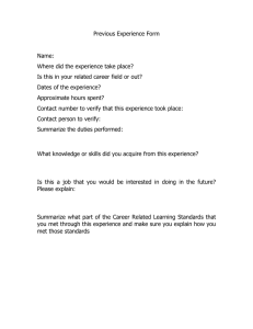 Previous Experience Form  Name: Where did the experience take place?