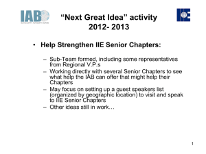 “Next Great Idea” activity 2012- 2013 Help Strengthen IIE Senior Chapters: