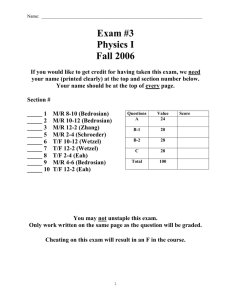 Exam #3 Physics I Fall 2006