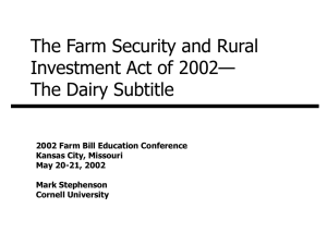 The Farm Security and Rural Investment Act of 2002— The Dairy Subtitle
