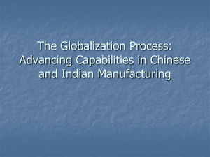 The Globalization Process: Advancing Capabilities in Chinese and Indian Manufacturing