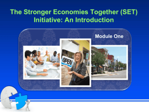 The Stronger Economies Together (SET) Initiative: An Introduction Module One
