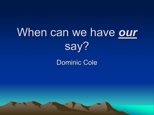 our say? Dominic Cole