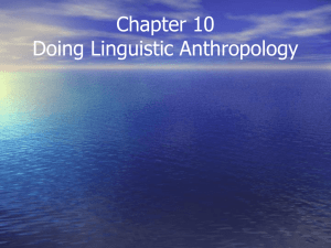 Linguistic Anthropology: Language, Bias, and Revitalization
