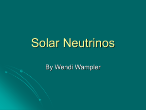 Solar Neutrinos By Wendi Wampler