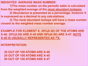 WEIGHTED  AVERAGE MASS NUMBER: most abundant isotopes