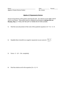 Name:__________________________________________________ Date:________________  Period:_______ Algebra 2 Easter Review Packet