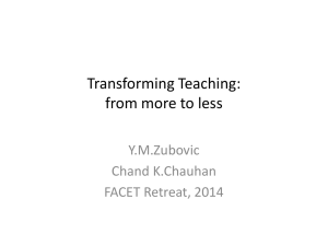 Transforming Teaching: from more to less Y.M.Zubovic Chand K.Chauhan