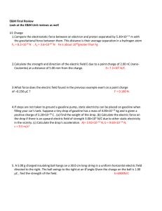E&M Final Review: Charge, Potential, Circuits