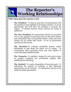 With whom does the reporter work?  The  President–
