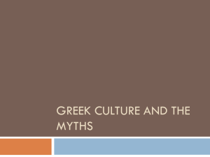 GREEK CULTURE AND THE MYTHS