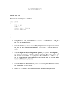 FUNCTIONS REVIEW  (Malik: page 349) Consider the following main function: