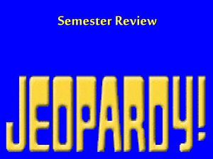 Semester Review