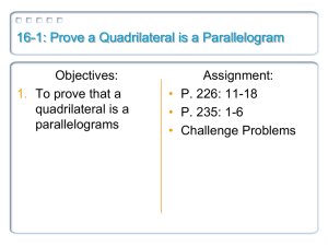16-1: Prove a Quadrilateral is a Parallelogram