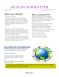 HEALTH NEWSLETTER What’s up in Health!!! What’s coming up???????
