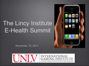The Lincy Institute E-Health Summit November 10, 2011