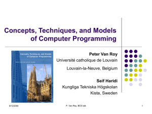 Concepts, Techniques, and Models of Computer Programming Peter Van Roy Seif Haridi