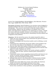 Syllabus for Current Social Problems Sociology 1306.01 Spring 2006 Instructor:  Sharon Warden