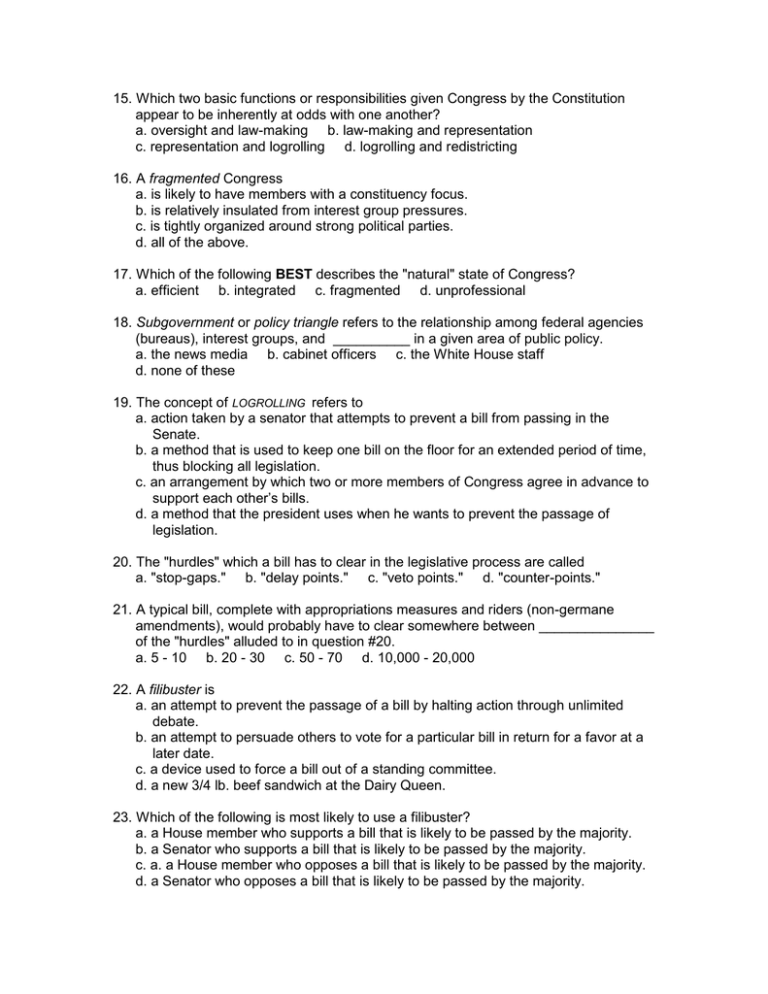 15. Which Two Basic Functions Or Responsibilities Given Congress By...  Appear To Be Inherently At Odds With One Another?