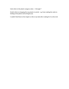 Code refers to the plastic category codes – 1 through...  Switch refers to changing the way plastic is sorted –...