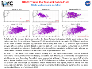 SCUD Tracks the Tsunami Debris Field Nikolai Maximenko and Jan Hafner