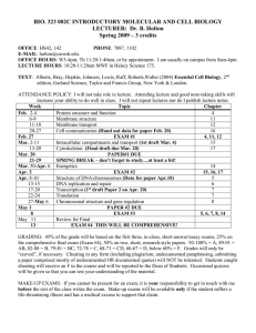 BIO. 323 002C INTRODUCTORY MOLECULAR AND CELL BIOLOGY