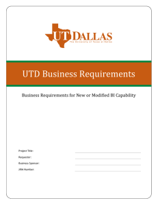 UTD Business Requirements Business Requirements for New or Modified BI Capability