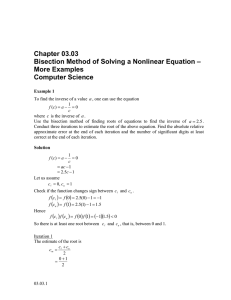 Chapter 03.03 – Bisection Method of Solving a Nonlinear Equation More Examples