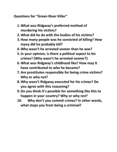 Questions for “Green River Killer”  murdering his victims?