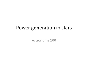 Power generation in stars Astronomy 100
