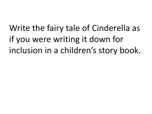 Write the fairy tale of Cinderella as