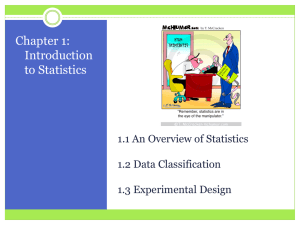 Chapter 1: Introduction to Statistics 1.1 An Overview of Statistics