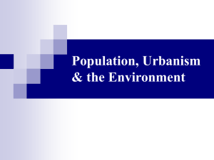 Population, Urbanism &amp; the Environment