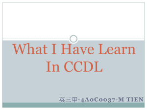 What I Have Learn In CCDL 英三甲 -4A0C0037-M TIEN