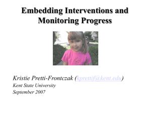 Embedding Interventions and Monitoring Progress Kristie Pretti-Frontczak ( )