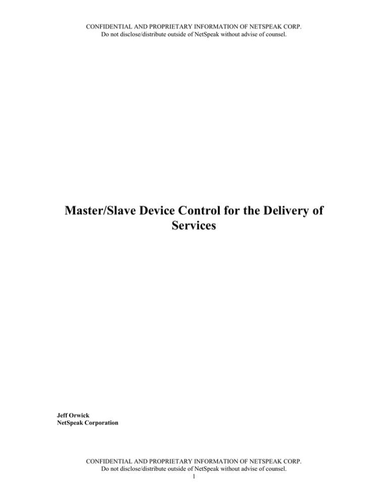 CONFIDENTIAL AND PROPRIETARY INFORMATION OF NETSPEAK CORP.